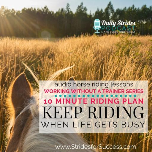 A 10-Minute Riding Plan to Keep You Riding When Life Gets Busy