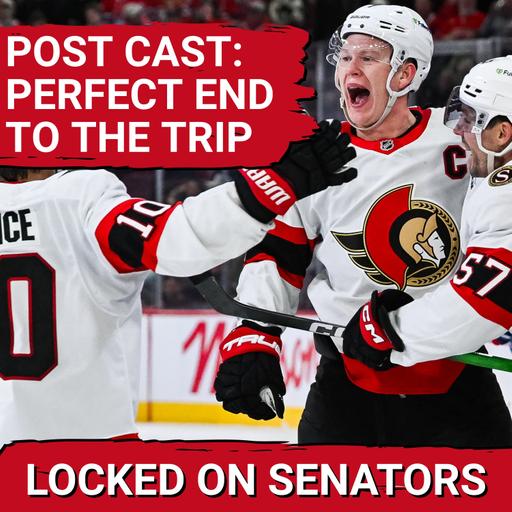 POST CAST: BRADY TKACHUK SLAPS EXCLAMATION MARK ON OTTAWA SENATORS ROAD WIN VS MONTREAL CANADIENS