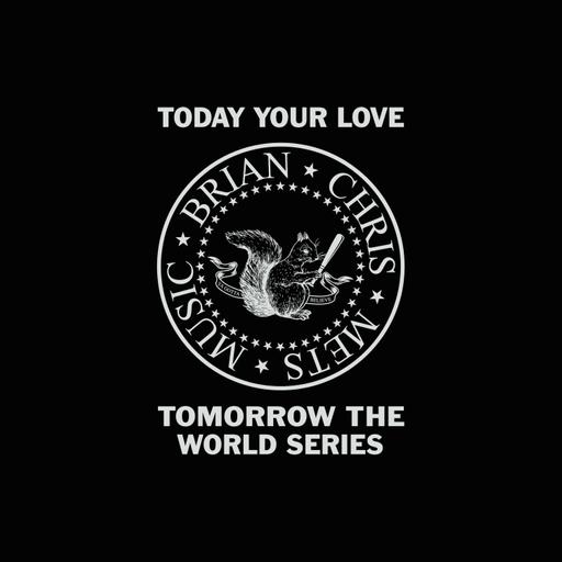 Today Your Love, Tomorrow the World Series, Episode 219: Devin Williams and Marcus Semien, New York Mets