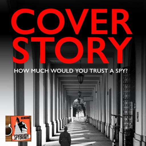 I haven't been so entertained by a novel in years - Jeremy Duns talks Cover Story with R.N.Morris