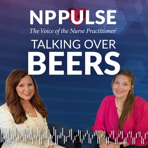 165. Talking Over BEERS