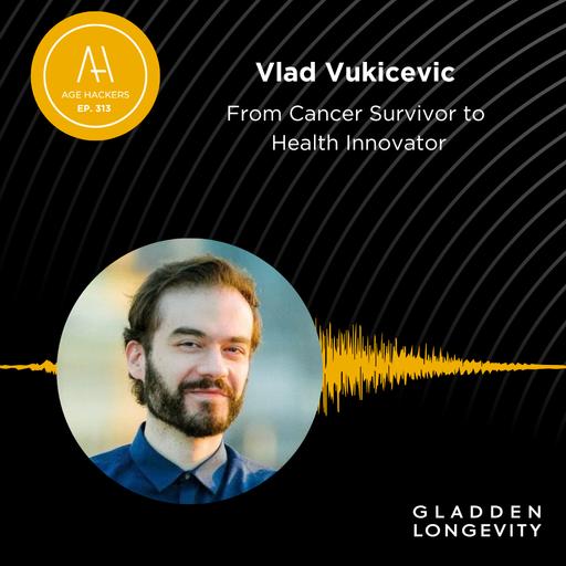 From Cancer Survivor to Health Innovator - Episode 313