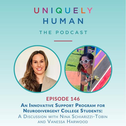 An Innovative Support Program for Neurodivergent College Students, with Nina Schiarizzi-Tobin and Vanessa Harwood
