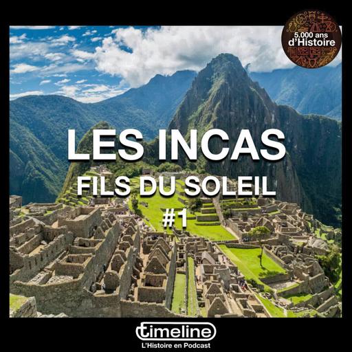 Les Incas, Fils du Soleil #1 - 2/6