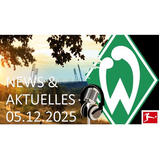 Werder Bremen - News & Aktuelles vom 05.12.2025 - Bundesliga