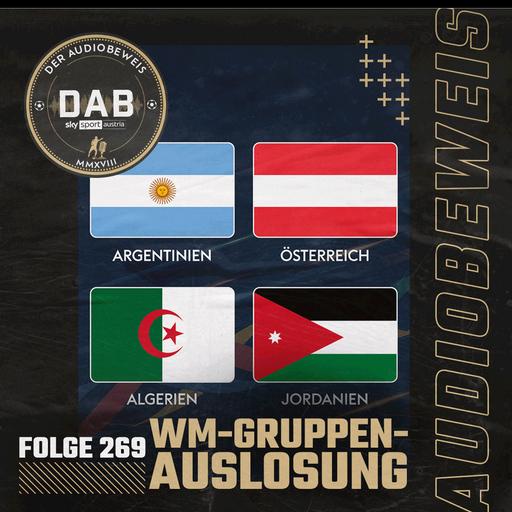 Folge #269: "WM-Gruppenauslosung"