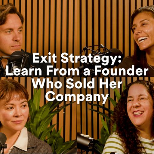 Exit strategy: Learn from a founder who sold her company