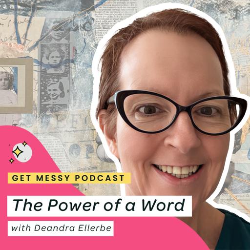 The Power of a Word with Deandra Ellerbe