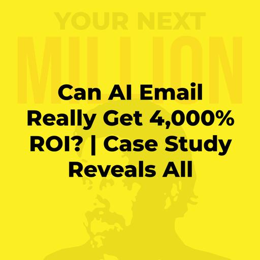 Can AI Email Really Get 4,000% ROI? | Case Study Reveals All