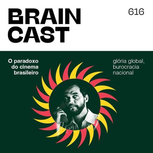 O paradoxo do Cinema Brasileiro: glória global, burocracia nacional