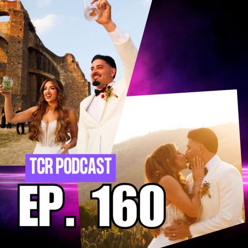 Our Wedding PODCAST EP. 160
