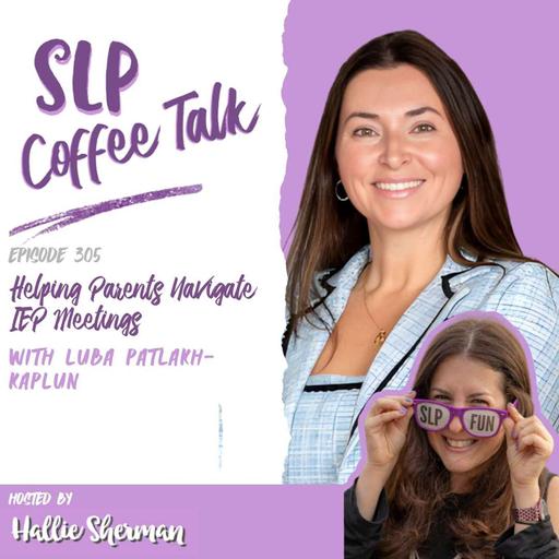 Helping Parents Navigate IEP Meetings