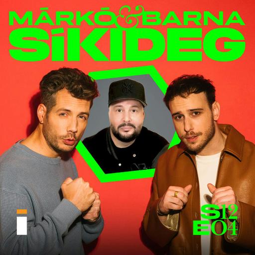 Márkó és Barna Síkideg S12E04 Rekop György – Mivan-mivan-mivan?!