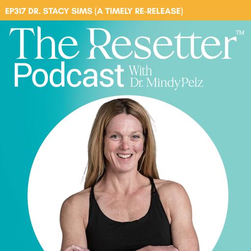 The New Rules of Exercise for Menopause with Dr. Stacy Sims (Re-Release)