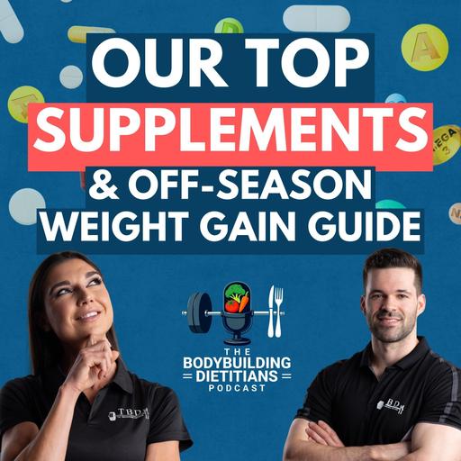 Our Top Supplements & Off-Season Weight Gain Guide