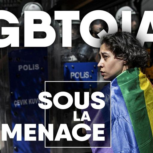 Droits LGBTQIA+, sous la menace