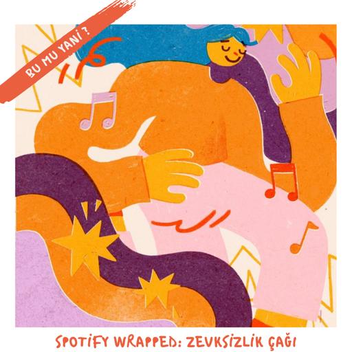 212.2 | Spotify Wrapped: Zevksizlik Çağı