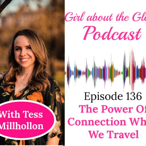 #136: The Power of Connection with Tess Milhollon