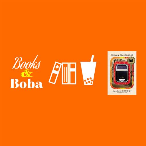 #337 - Taiwan Travelogue by Yang Shuang-zi
