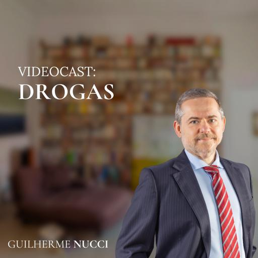 Videocast - Descriminalização de drogas