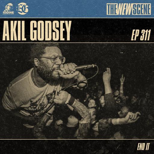 Episode 311: Akil Godsey of End It