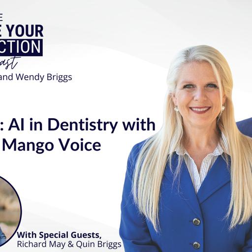 Ep 155: AI in Dentistry with Mango Voice