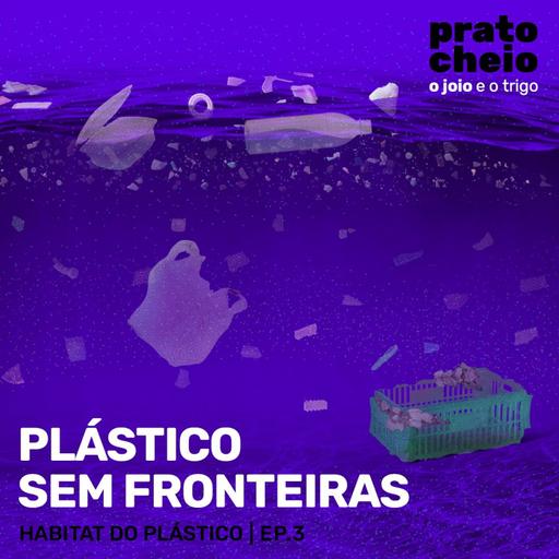 Plástico sem fronteiras