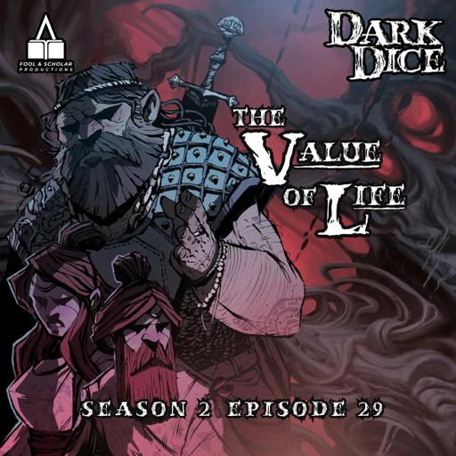 Season 2 | Ep. 29 | The Value of Life