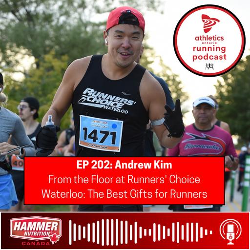 EP 202: Andrew Kim - From the Floor at Runners' Choice Waterloo: The Best Gifts for Runners