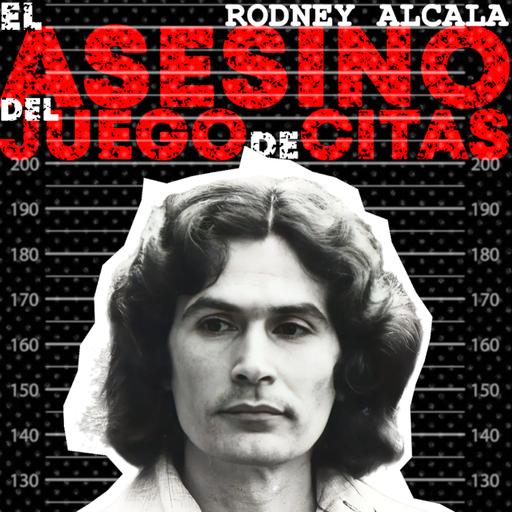Serialmente: Rodney Alcala | El Asesino del Juego de Citas