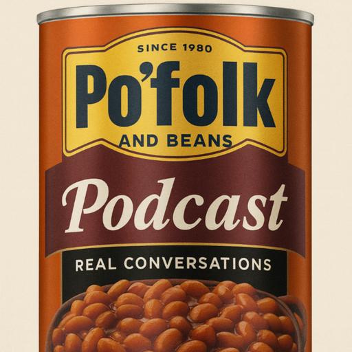 Po'folk and Beans Podcast episode 21