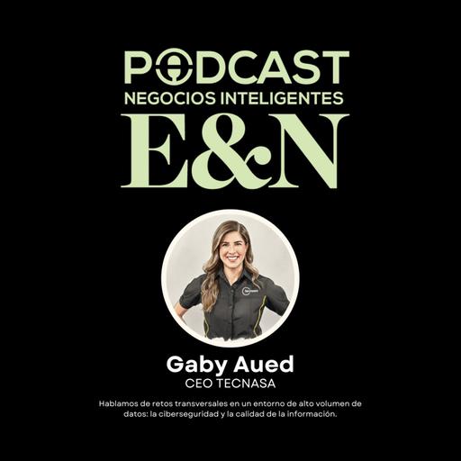 Gaby Aued: despliegue tecnológico orientado a los usuarios