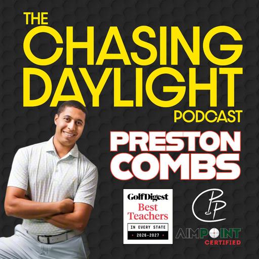 356: Zero Torque, AimPoint, and The Truth About Putter Fittings with Preston Combs