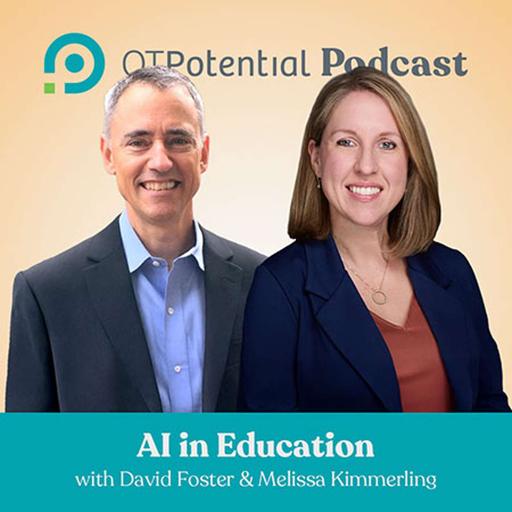 #122 AI in Education with David Foster and Melissa Kimmerling
