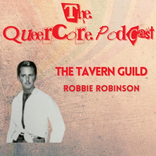 The Tavern Guild: Robbie Robinson (Season 4; Ep 16)