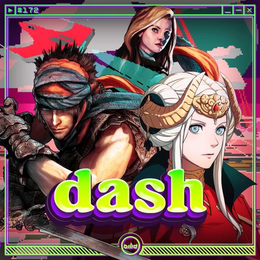 DASH #172: Você Joga Com o Meu Jogo? (Vol. 10)