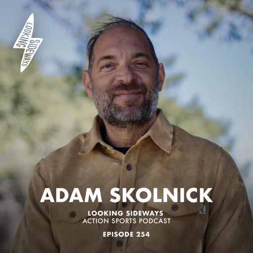 Episode 254: Adam Skolnick - Fellow Traveller