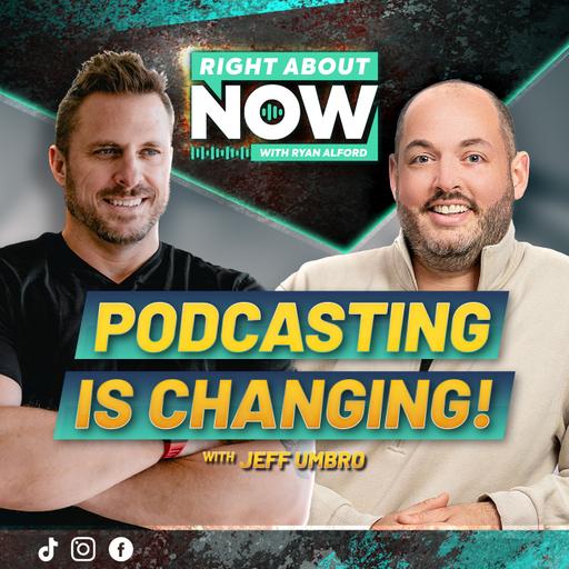 Podcasting’s Next Era: Chat Shows, Video Expansion & The New Advertising Landscape | Jeff Umbro