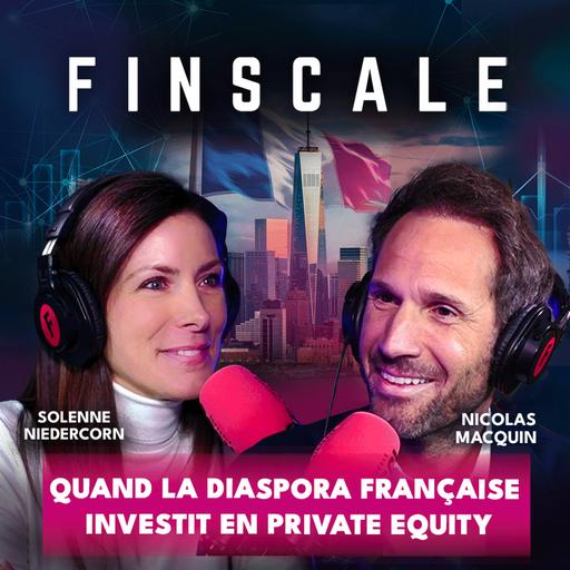 #320 - Nicolas Macquin (Archinvest) - Quand la diaspora française investit en Private Equity !