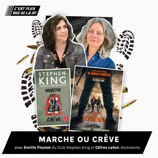 Marche ou Crève de Stephen King - Céline Lafon & Emilie Fleutot #274