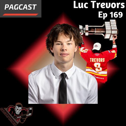 PAGCAST EPISODE 169 FEAT. CALGARY HITMEN F LUC TREVORS