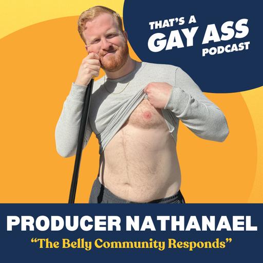 "The Big Bellied Producer With A 70 Year Old Spank Daddy" w/ Producer Nathanael