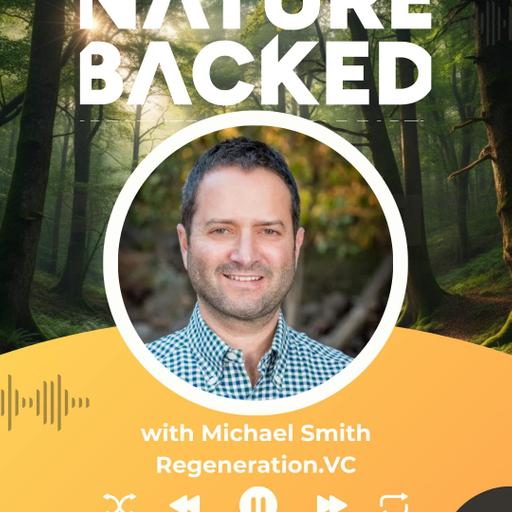 Investing in Regenerative Future: A Conversation with Michael Smith