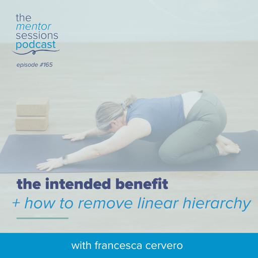 165: The Intended Benefit + How To Remove Linear Hierarchy