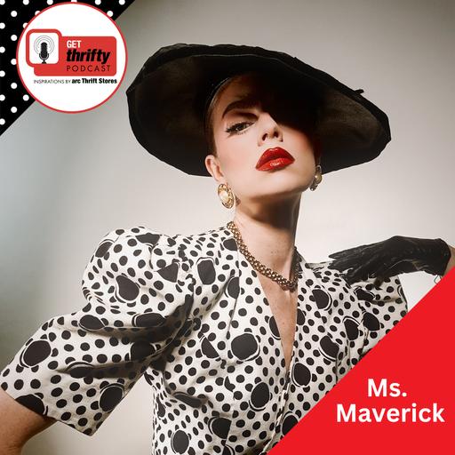 225: The Rise of Ms. Maverick Muse (For the Vintage-Obsessed), feat. Morgan