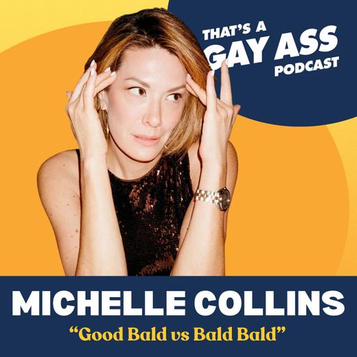 "Good Bald vs Bad Bald" w/ Michelle Collins