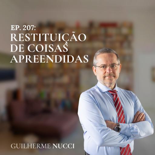 #207 Restituição das coisas apreendidas