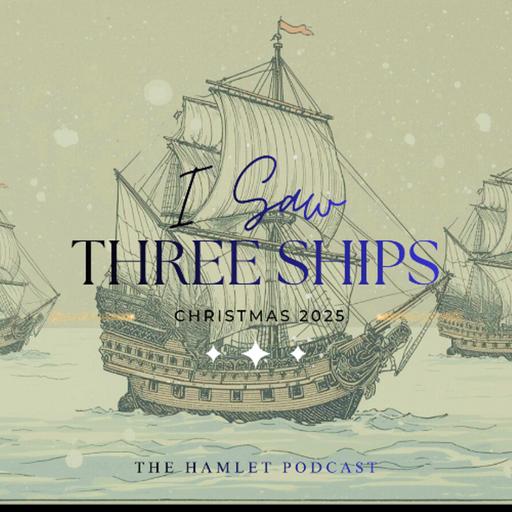 I Saw Three Ships | Episode 01 - The Tiger
