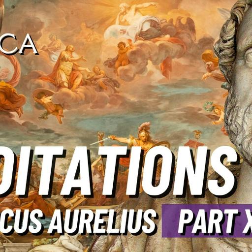 Meditations by Marcus Aurelius, Part 10