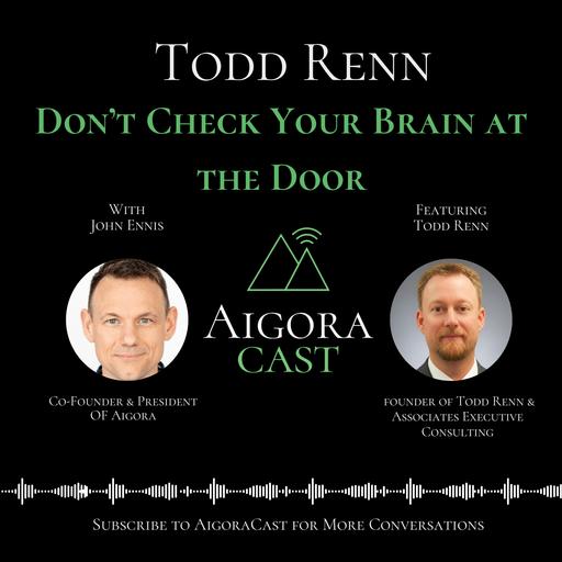 Todd Renn - Don't Check Your Brain at the Door